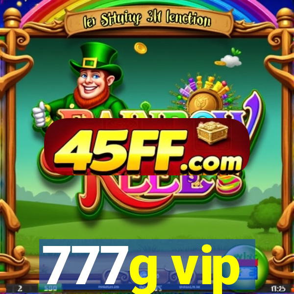 777g vip